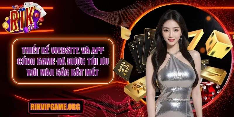 Thiết kế website và app cổng game đã được tối ưu với màu sắc bắt mắt